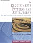 Requirements Patterns and Antipatterns: Best (and Worst) Practices for Defining Your Requirements