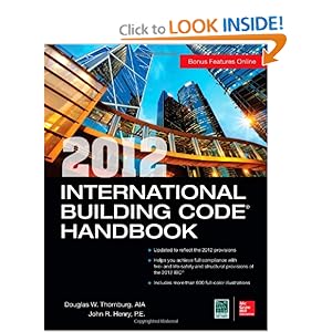 2012 International Building Code Handbook Douglas W. Thornburg & John R. Henry 