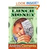 Lunch Money (Turtleback School & Library Binding Edition)