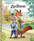 Zootopia Little Golden Book (Disney Zootopia)