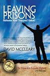 Leaving Prisons: Release Your Trapped Value!