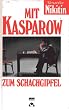 Mit Kasparow zum Schachgipfel