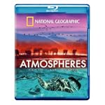National Geographic: Atmospheres - Earth, Air and Water [Blu-ray]