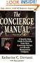The Concierge Manual: A Step-by-Step Guide to Starting Your Own Concierge Service or Lifestyle Management Company