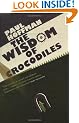 The Wisdom Of Crocodiles
