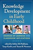 Knowledge development in early childhood : sources of learning and classroom implications