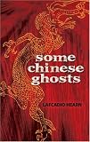 Some Chinese Ghosts