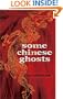Some Chinese Ghosts
