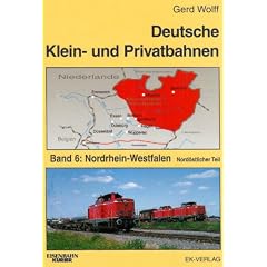 Deutsche Klein- und Privatbahnen: Deutsche Kleinbahnen und Privatbahnen, Bd.6, Nordrhein-Westfalen, nord�stlicher Teil