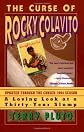 Curse of Rocky Colavito: A Loving Look at a Thirty-Year Slump