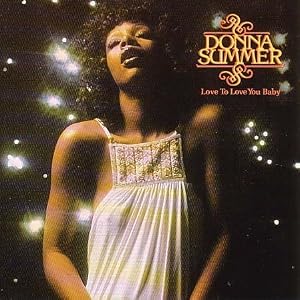 Cover of "Love to Love You Baby"