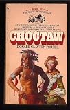 Choctaw (White Indian Series, Book XI (No 11))