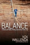 Balance : a story of faith, family, and life on the line