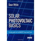 solar photovoltaic basics a study guide for the nabcep entry level exam