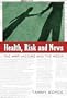 Health. Risk and News (Media and Culture)