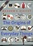 The Origins of Everyday Things