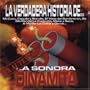 Vedadera Historia De La Sonora Dinamita