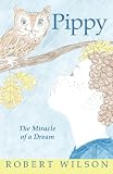 Pippy: The Miracle of a Dream