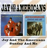 Jay and the Americans/Sunday and Me