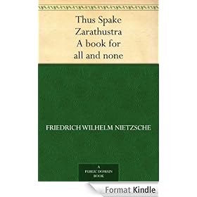 Thus Spake Zarathustra A book for all and none