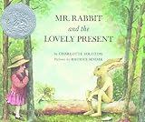 Mr. Rabbit and the Lovely Present