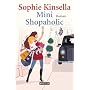 Mini Shopaholic: Roman von Sophie Kinsella