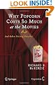 Why Popcorn Costs So Much at the Movies: And Other Pricing Puzzles