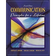 Communication: Principles for a Lifetime, Second Edition
