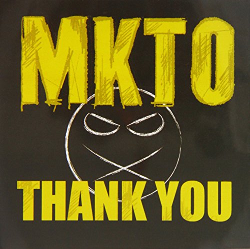 MKTO - Thank You - Zortam Music