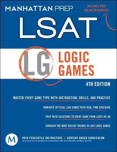 Logic Games LSAT Strategy Guide, 4th Edition (Manhattan Prep LSAT Strategy Guides)