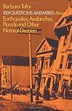 1001 Questions Answered About: Earthquakes, Avalanches, Floods and Other Natural Disasters