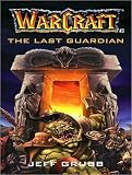 Warcraft: The Last Guardian (Warcraft)