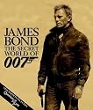James Bond the Secret World of 007