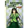 Fool's Gold Volume 2 (Fool's Gold)