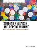 Student Research and Report Writing: From Topic Selection to the Complete Paper-Wow! eBook
