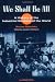 We Shall Be All: A History of the Industrial Workers of the World (abridged ed.) (Working Class in American History)