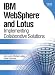 IBM(R) WebSphere(R) and Lotus: Implementing Collaborative Solutions