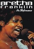 Aretha Franklin - In Performance