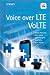 Voice over LTE (VoLTE) Voice over LTE (VoLTE)