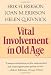 Vital Involvement in Old Age