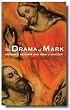 The Drama of Mark
