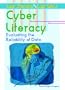 Cyber Literacy: Evaluating the Reliability of Data (Cyber Citizenship and Cyber Safety)