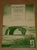 Rookhope's landscape legacies