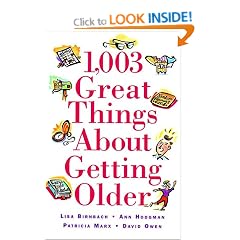 1,003 Great Things About Getting Older