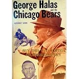 George Halas and the Chicago Bears