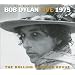 The Bootleg Series vol. 5 : Bob Dylan Live 1975 : The Rolling Thunder Revue