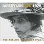 Bob Dylan Live 1975 (The Bootleg Series Volume 5) ~ Bob Dylan
