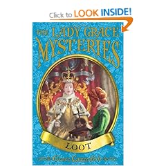 The Lady Grace Mysteries: Loot