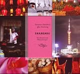 Shanghai: Mondkuchen und Pflaumenregen - Qiu Xiaolong, Susanne Hornfeck