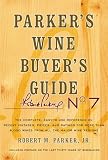 Parker's Wine Buyer's Guide, 7th Edition